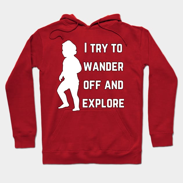 I try to wander off and explore (MD23KD002b) Hoodie by Maikell Designs